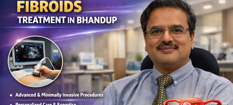 Fibroids Treatment in Bhandup