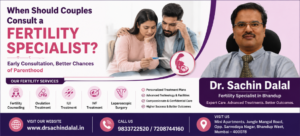 Fertility Specialist in Bhandup | Dr. Sachin Dalal