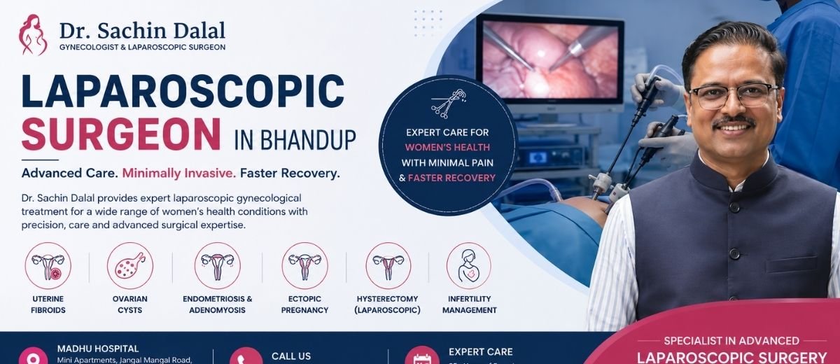Laparoscopic Surgeon in Bhandup | Dr. Sachin Dalal