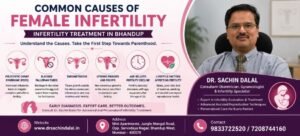 Infertility Treatment in Bhandup | Dr. Sachin Dalal