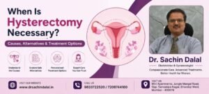 When Is Hysterectomy Necessary | Dr. Sachin Dalal