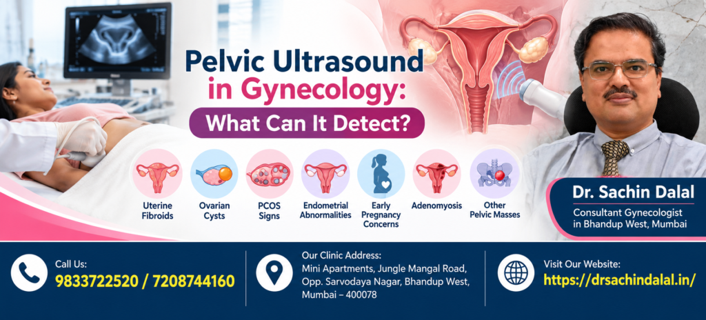 Pelvic Ultrasound for Women | Dr. Sachin Dalal